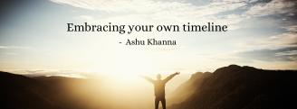 Embracing your own timeline